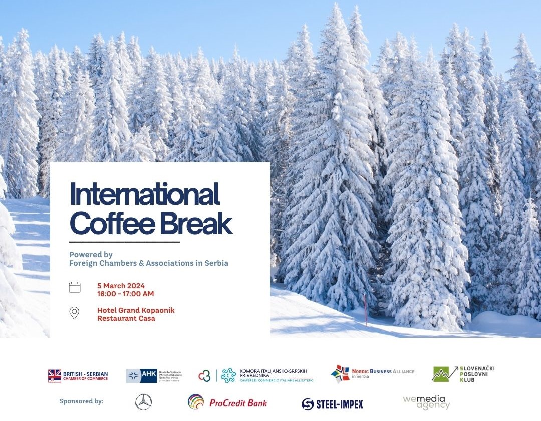 International Coffee Break Kopaonik Business Forum, March 5 Hotel Grand Restaurant Casa