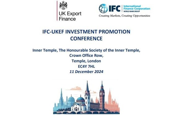 Invitation to the IFC-UKEF Business Promotion Event: Investing in the Western Balkans, 11 December 2024